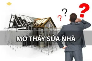 mơ thấy sửa nhà
